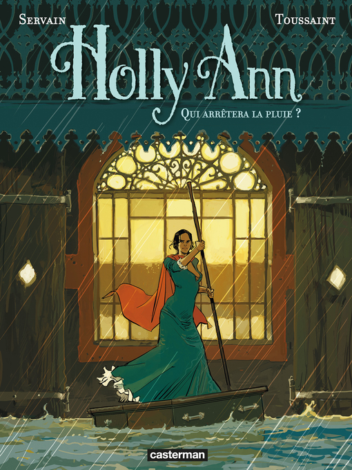 Title details for Holly Ann (Tome 2)--Qui arrêtera la pluie ? by Kid Toussaint - Available